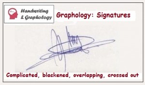 Complicated, Crossed out Signature Analysis PersonalityS