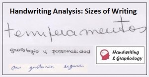 Study of Handwriting: Meaning of Sizes in Writing