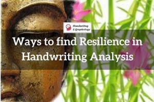 Ways to find Resilience in Handwriting Analysis