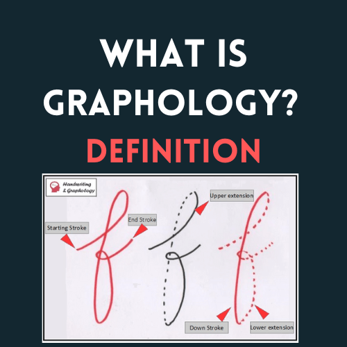 Handwritng Analysis: Graphology Definition