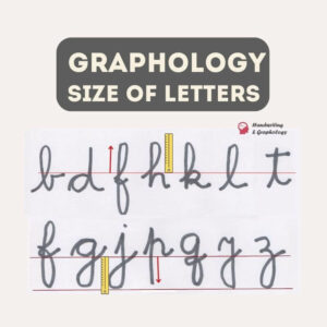 Study of Handwriting: Size  of letters