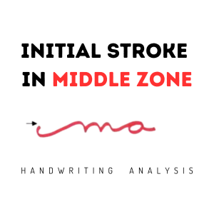 when the initial strokes start from the middle zone, it signifies being driven by emotional needs. 